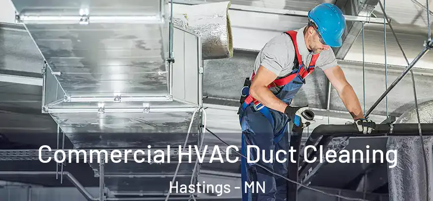  Commercial HVAC Duct Cleaning Hastings - MN